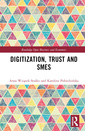 Couverture de l'ouvrage Digitization, Trust and SMEs