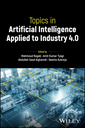 Couverture de l'ouvrage Topics in Artificial Intelligence Applied to Industry 4.0