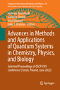 Couverture de l'ouvrage Advances in Methods and Applications of Quantum Systems in Chemistry, Physics, and Biology