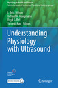 Couverture de l'ouvrage Understanding Physiology with Ultrasound