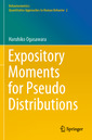 Couverture de l'ouvrage Expository Moments for Pseudo Distributions