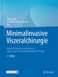 Couverture de l'ouvrage Minimalinvasive Viszeralchirurgie