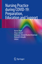 Couverture de l'ouvrage Nursing Practice during COVID-19: Preparation, Education and Support