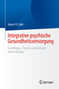 Couverture de l'ouvrage Integrative psychische Gesundheitsversorgung
