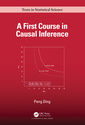 Couverture de l'ouvrage A First Course in Causal Inference