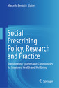 Couverture de l'ouvrage Social Prescribing Policy, Research and Practice