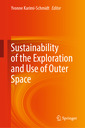 Couverture de l'ouvrage Sustainability of the Exploration and Use of Outer Space