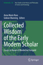 Couverture de l'ouvrage Collected Wisdom of the Early Modern Scholar