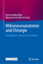 Couverture de l'ouvrage Mikroneuroanatomie und Chirurgie