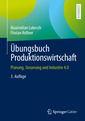 Couverture de l'ouvrage Übungsbuch Produktionswirtschaft