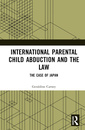 Couverture de l'ouvrage International Parental Child Abduction and the Law