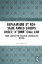 Couverture de l'ouvrage Reparations by Non-State Armed Groups under International Law