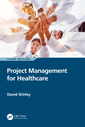 Couverture de l'ouvrage Project Management for Healthcare