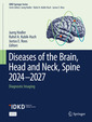 Couverture de l'ouvrage Diseases of the Brain, Head and Neck, Spine 2024-2027