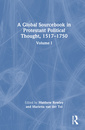 Couverture de l'ouvrage A Global Sourcebook in Protestant Political Thought, Volume I