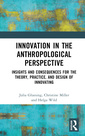 Couverture de l'ouvrage Innovation in the Anthropological Perspective