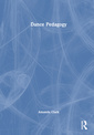 Couverture de l'ouvrage Dance Pedagogy