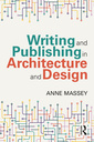 Couverture de l'ouvrage Writing and Publishing in Architecture and Design