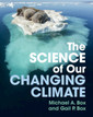 Couverture de l'ouvrage The Science of Our Changing Climate