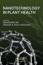 Couverture de l'ouvrage Nanotechnology in Plant Health