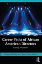 Couverture de l'ouvrage Career Paths of African American Directors
