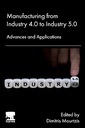 Couverture de l'ouvrage Manufacturing from Industry 4.0 to Industry 5.0