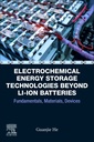 Couverture de l'ouvrage Electrochemical Energy Storage Technologies Beyond Li-ion Batteries
