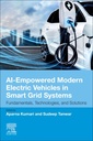 Couverture de l'ouvrage Artificial Intelligence-Empowered Modern Electric Vehicles in Smart Grid Systems