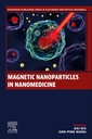 Couverture de l'ouvrage Magnetic Nanoparticles in Nanomedicine