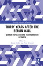 Couverture de l'ouvrage Thirty Years After the Berlin Wall