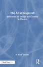 Couverture de l'ouvrage The Art of Stagecraft