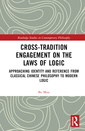 Couverture de l'ouvrage Cross-Tradition Engagement on the Laws of Logic