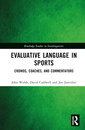 Couverture de l'ouvrage Evaluative Language in Sports