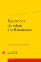 Couverture de l'ouvrage Figurations du volcan à la Renaissance