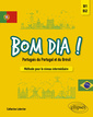 Couverture de l'ouvrage Bom dia ! Portugais du Portugal et du Brésil