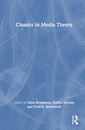 Couverture de l'ouvrage Classics in Media Theory