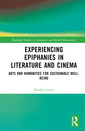 Couverture de l'ouvrage Experiencing Epiphanies in Literature and Cinema