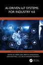 Couverture de l'ouvrage AI-Driven IoT Systems for Industry 4.0