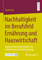 Couverture de l'ouvrage Nachhaltigkeit im Berufsfeld Ernährung und Hauswirtschaft