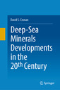 Couverture de l'ouvrage Deep-Sea Minerals Developments in the 20th Century