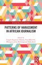 Couverture de l'ouvrage Patterns of Harassment in African Journalism