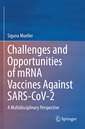 Couverture de l'ouvrage Challenges and Opportunities of mRNA Vaccines Against SARS-CoV-2