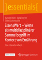 Couverture de l'ouvrage EssensWert - Werte als multidisziplinärer Sammelbegriff im Kontext von Ernährung