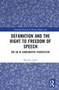 Couverture de l'ouvrage Defamation and the Right to Freedom of Speech
