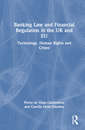 Couverture de l'ouvrage Banking Law and Financial Regulation in the UK and EU