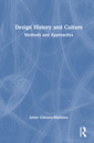 Couverture de l'ouvrage Design History and Culture