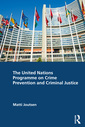 Couverture de l'ouvrage The United Nations Programme on Crime Prevention and Criminal Justice