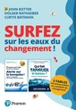 Couverture de l'ouvrage Surfez sur les eaux du changement !. 2 fables pour vous former à la conduite du changement