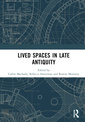 Couverture de l'ouvrage Lived Spaces in Late Antiquity