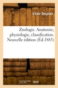 Couverture de l'ouvrage Zoologie. Anatomie, physiologie, classification. Nouvelle édition